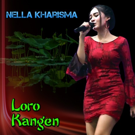 Loro Kangen | Boomplay Music