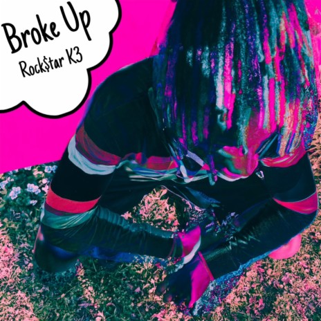 Broke Up (Prod.Zannyb) | Boomplay Music