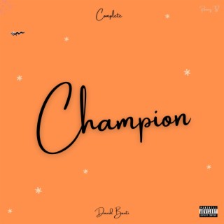 Champion (Complete Version)