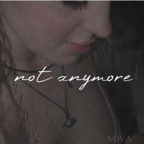 not anymore | Boomplay Music