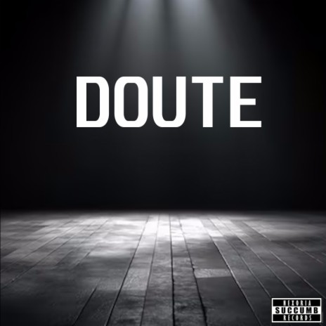 DOUTE | Boomplay Music