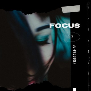 Focus