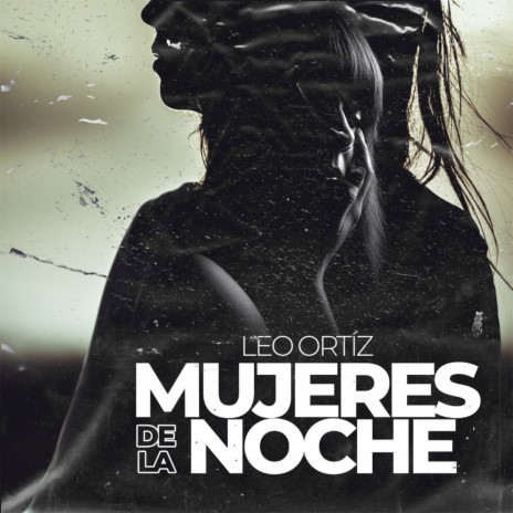 Mujeres de la Noche | Boomplay Music