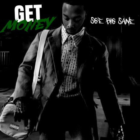 SGE Big Sane (Get Money Official Audio)