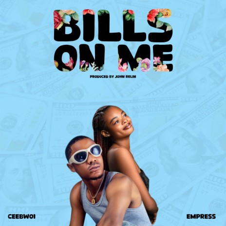 Bills on me ft. Empress | Boomplay Music