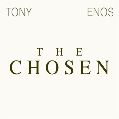 The Chosen | Boomplay Music