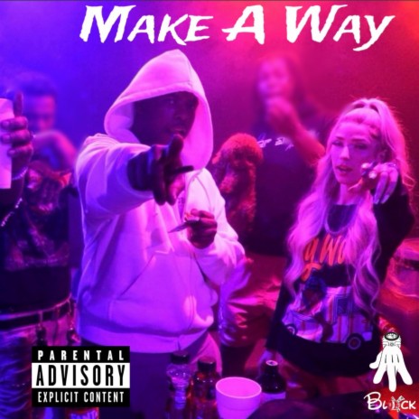 Make a Way ft. Kevo Muney | Boomplay Music