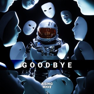 Goodbye (feat. KYLA)