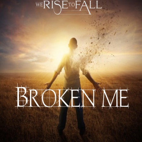 Broken Me | Boomplay Music