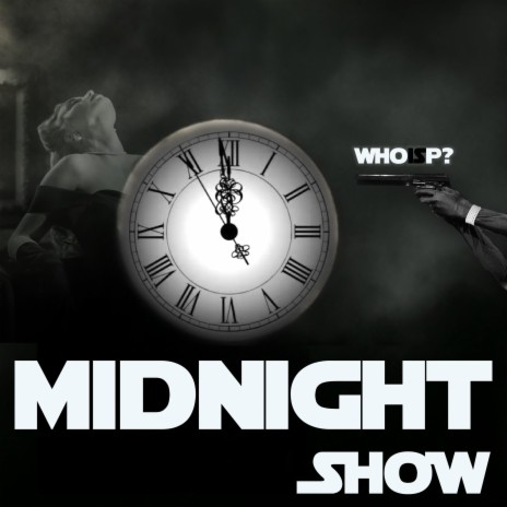 Midnight Show | Boomplay Music