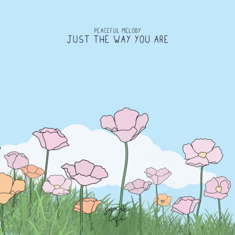 Just the Way You Are ft. soave lofi | Boomplay Music