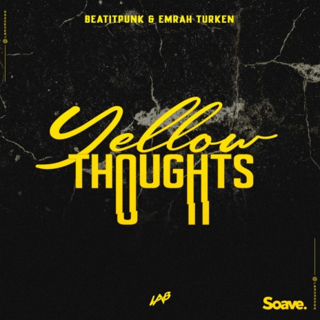 Yellow Thoughts ft. Emrah Turken | Boomplay Music