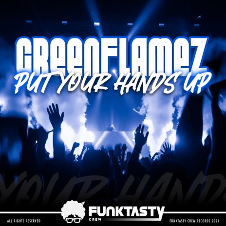 Put Your Hands Up | Boomplay Music