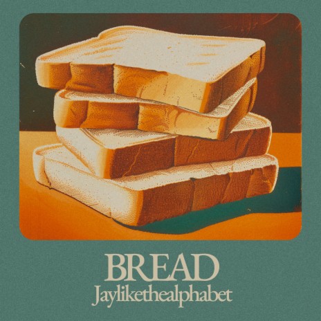 BREAD | Boomplay Music