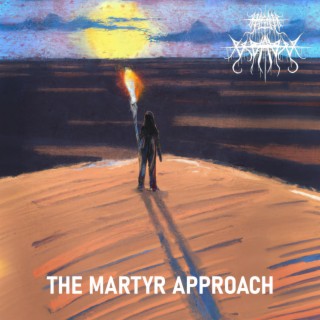 The Martyr Approach lyrics | Boomplay Music