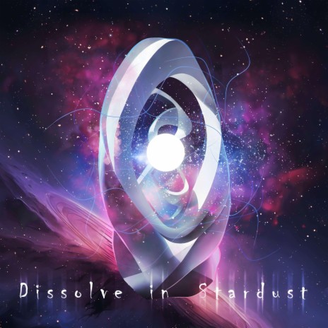 Dissolve in Stardust | Boomplay Music