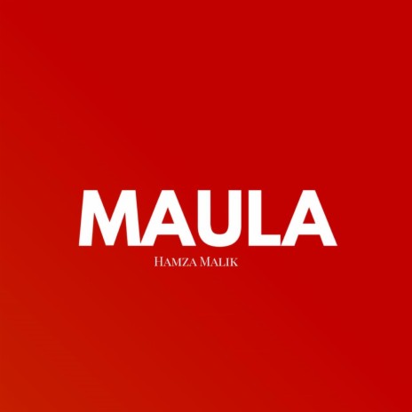 Maula | Boomplay Music