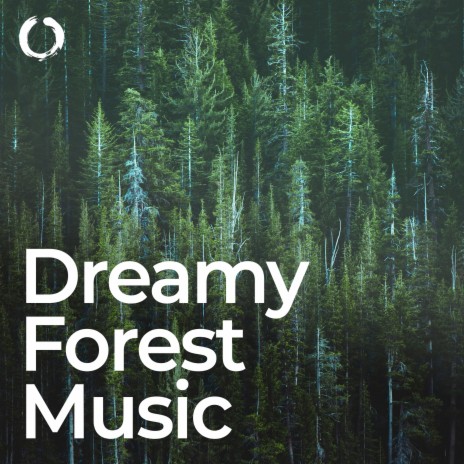 Enchanted Grove Reverie ft. Forest Sounds & Organic Nature Sounds | Boomplay Music