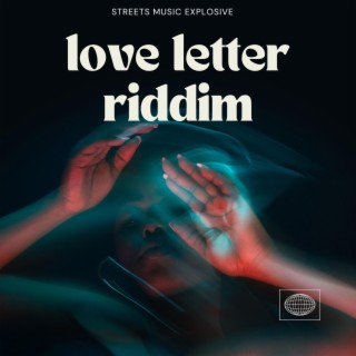 Love Letter Riddim