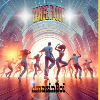 Dance Floor lyrics | Boomplay Music