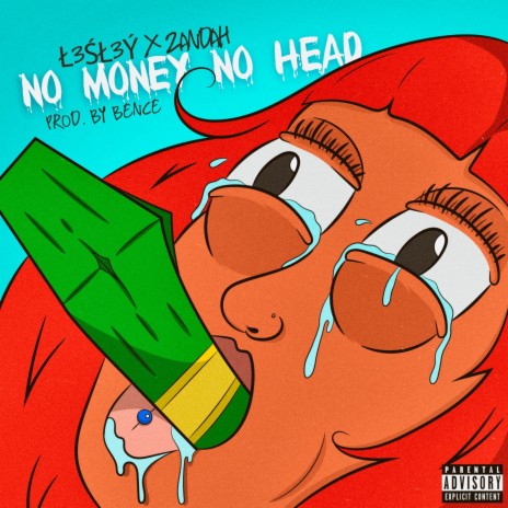 no money no head ft. Zandah | Boomplay Music
