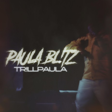 PAULA BL!TZ | Boomplay Music
