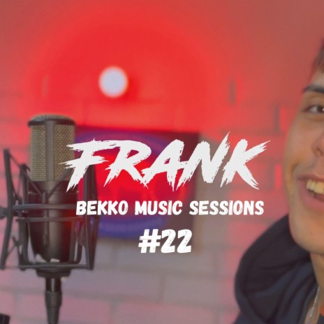 Bekko Music Sessions 22 Frank