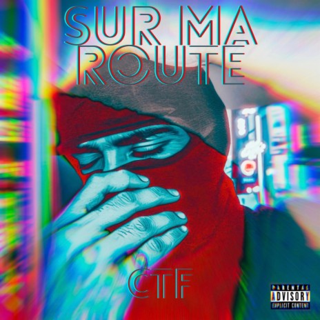 SUR MA ROUTE | Boomplay Music