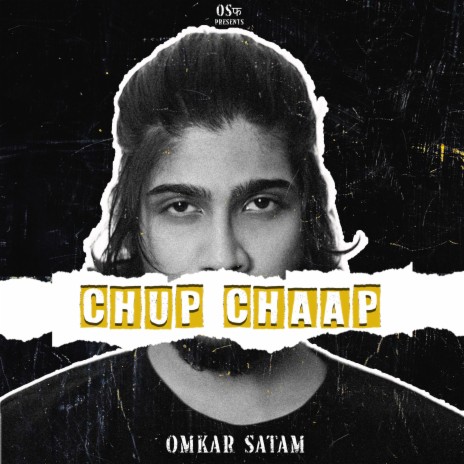 Chup Chaap | Boomplay Music