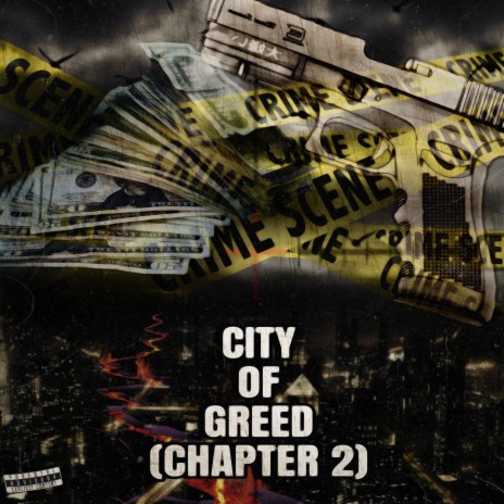 City Of Greed, Pt. 2 | Boomplay Music