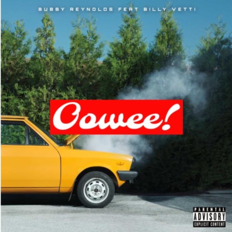 Oowee ft. Billy Vetti | Boomplay Music