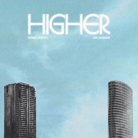 Higher ft. Eze Jackson | Boomplay Music
