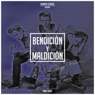 Bendicion Y Maldicion lyrics | Boomplay Music