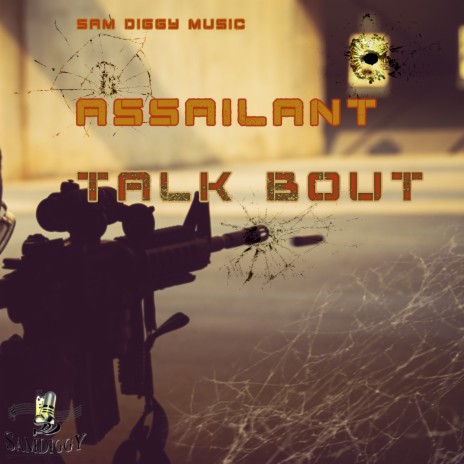 Talk Bout ft. Sam Diggy | Boomplay Music