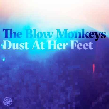 Dust At Her Feet | Boomplay Music