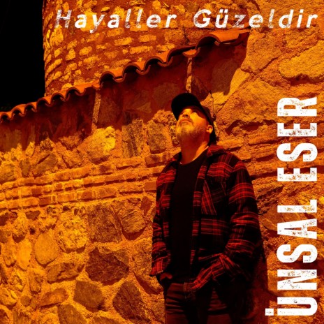 Hayaller Güzeldir | Boomplay Music