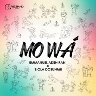 Mo Wá ft. Abiola Dosunmu lyrics | Boomplay Music