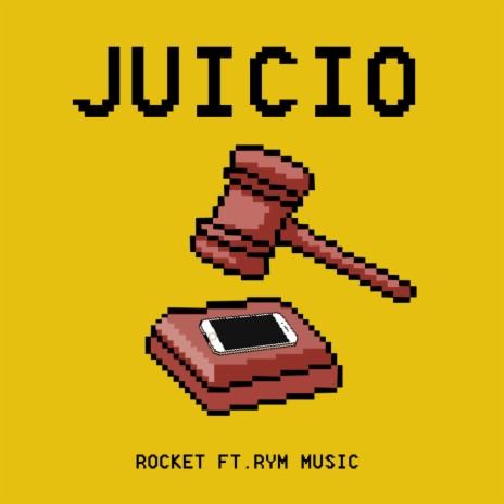 Juicio-Rocket (feat. RYM music)
