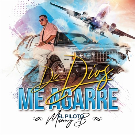 De Dios Me Agarre | Boomplay Music