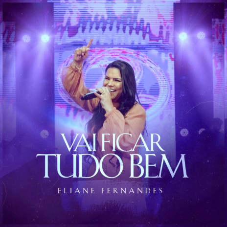 Vai Ficar Tudo Bem | Boomplay Music