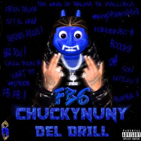 ChuckyNuny Del Drill | Boomplay Music