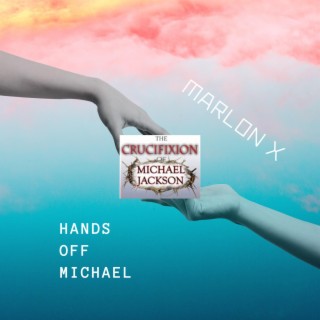 Hands Off Michael