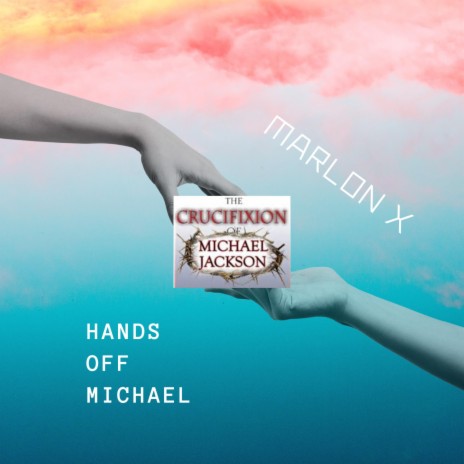 Hands Off Michael | Boomplay Music