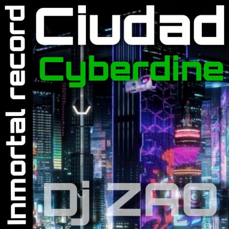 Ciudad Cyberdine | Boomplay Music