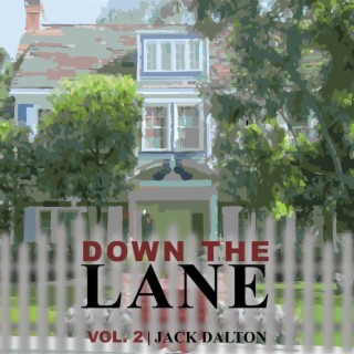 Down the Lane, Vol. 2