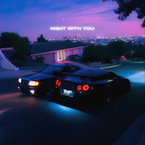Night with You | Boomplay Music