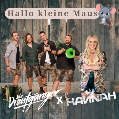 Hallo kleine Maus ft. Hannah | Boomplay Music