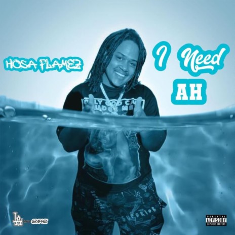 I Need AH | Boomplay Music