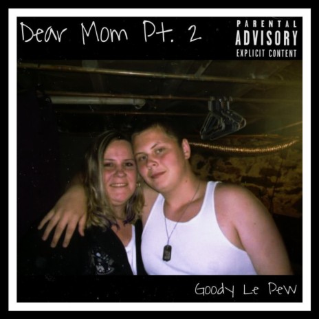 Dear Mom, Pt. 2 | Boomplay Music