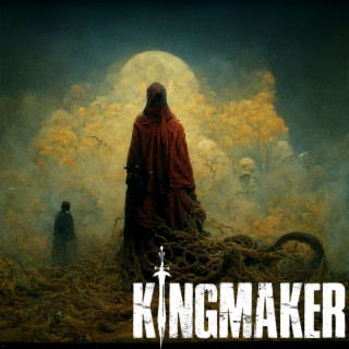 Kingmaker